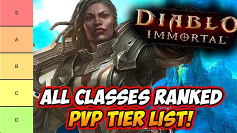 All Classes Ranked Pvp Tier List In Diablo Immortal Youtube