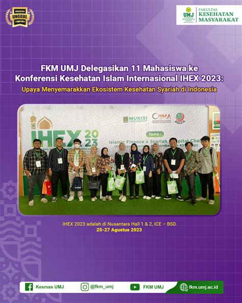 FKM UMJ Delegasi 11 Mahasiswa Ke 5th IHEX International Islamic