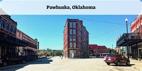Pawhuska Oklahoma Pawhuska Oklahoma Osage County