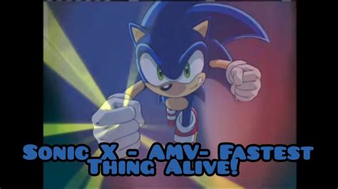 Sonic The Hedgehog AMV The Fastest Thing Alive Feat Narcissa