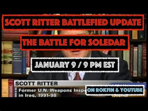 The Battle For Soledar With Scott Ritter Youtube