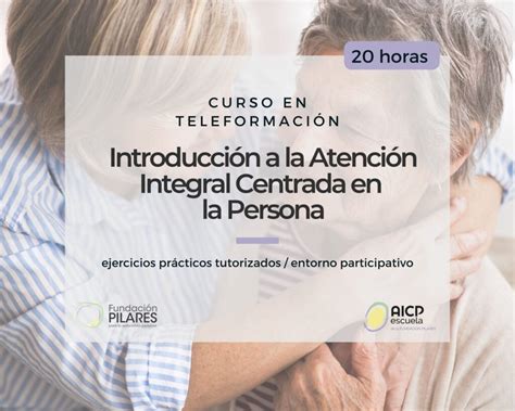 Introducci N Al Modelo De Atenci N Integral Centrada En La Persona