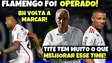 PÓS JOGO BRAGANTINO X FLAMENGO TIME AINDA PRECISA MELHORAR MUITO