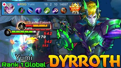 19 Kills Dyrroth Jungler Show No Mercy Top 1 Global Dyrroth By Yumi