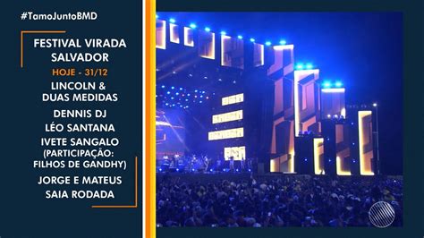 Bahia Meio Dia Salvador Confira a programação de shows da festa da