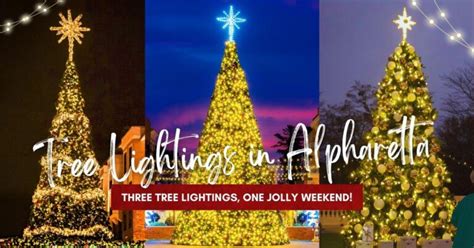 Three Tree Lightings One Jolly Weekend In Alpharetta Awesome Alpharetta