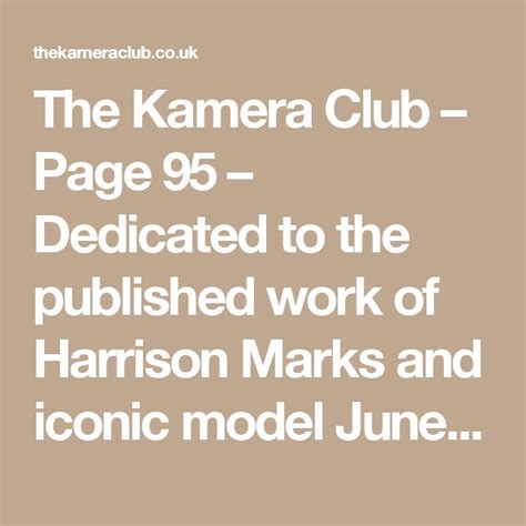 The Kamera Club Page 95 Dedicated To The Published Work Of Harrison