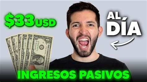 Ingresos Pasivos La Manera Más Fácil De Ganar 33usd Al Día YouTube