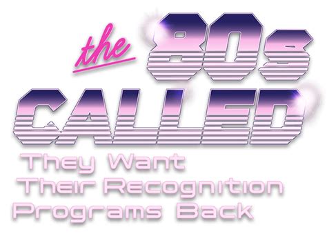 The 80s Called They Want Their Recognition Programs Back Ebook