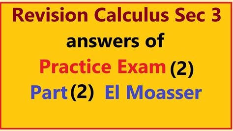 Revision Calculus Sec Answers Of Practice Exam Part El