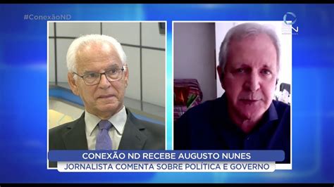 Conexão ND Conexão recebe Augusto Nunes jornalista mais de 40