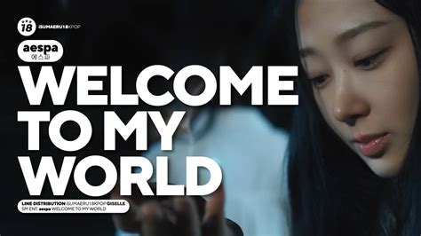 Aespa Welcome To My World Line Distribution Youtube