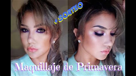 Maquillaje De Primavera Sorteo 🌸🌺 Giveaway And Spring Look Auroramakeup Youtube