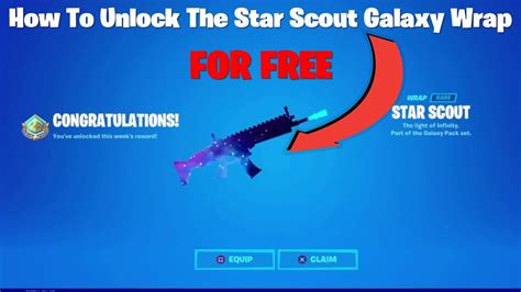 How To Unlock The Free Star Scout Galaxy Wrap In Fortnite Galaxy Cup