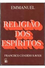 Livro Religi O Dos Esp Ritos Francisco C Ndido Xavier Estante Virtual