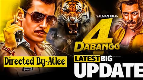 Cr Dabangg Movie Shocking Update Atlee Kumar Work On Dabangg