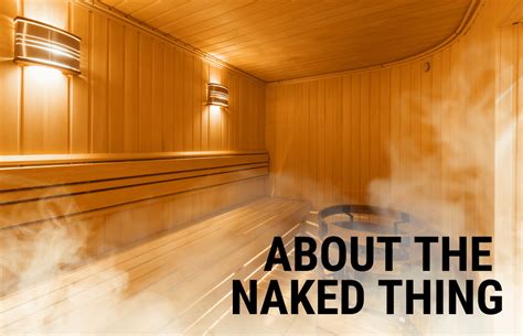 All You Need To Know About A Visit To An Austrian Sauna Therme If You