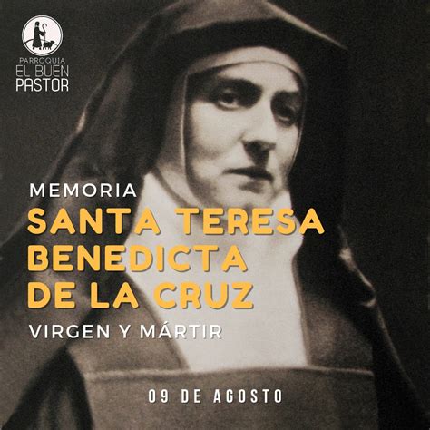 Memoria de Santa Teresa Benedicta de la Cruz virgen y mártir