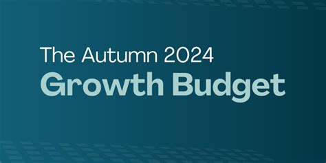 The Autumn 2024 Growth Budget The Growth Commission