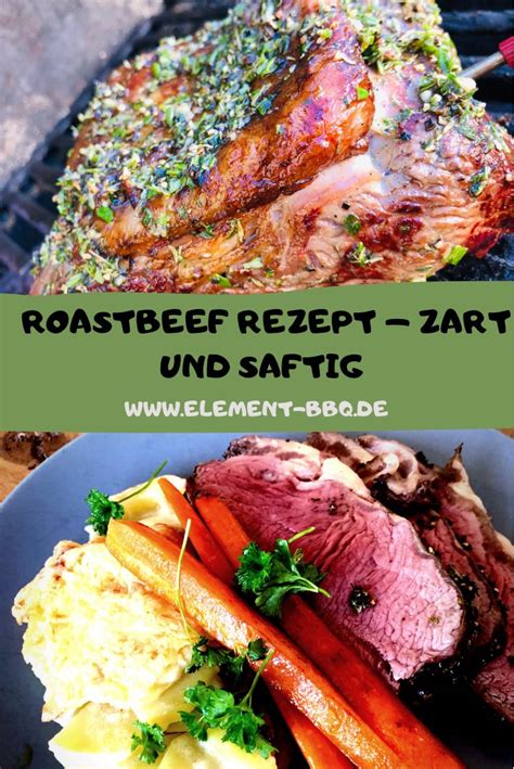 Roastbeef Rezept Zart Und Saftig