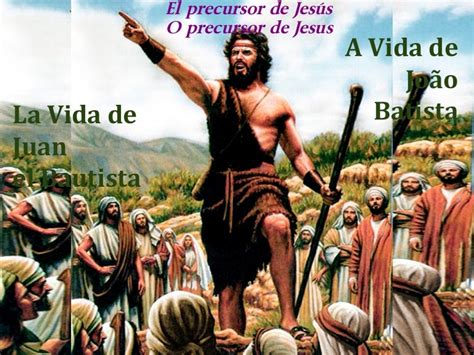 La Vida De Juan El Bautista
