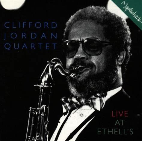 Jordan, Clifford - Live at Ethell's - Amazon.com Music