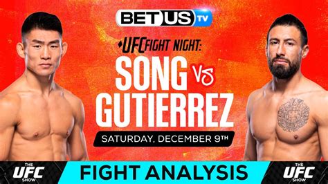 Song Yadong Vs Chris Gutierrez UFC Fight Night UFC Expert Predictions