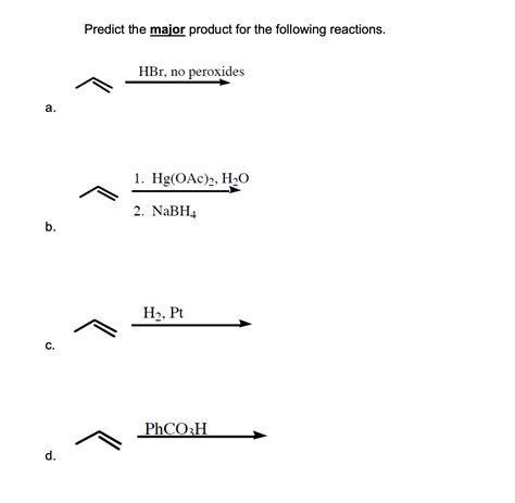 Solved Predict The Major Product For The Following Reactions Predict