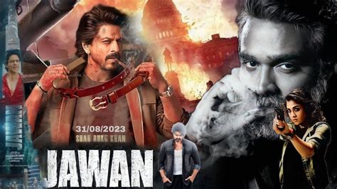 Jawan Trailer Big Update Jawan Update Shahrukh