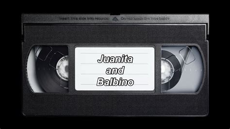 Juanita And Balbino YouTube