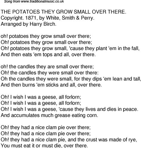 Old Time Song Lyrics for 36 The Potatoes They Grow Small Over There