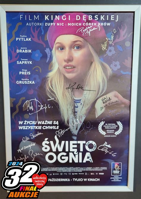 Plakat Filmowy Z Autografami Tw Rc W Filmu Wi To Ognia Fpff