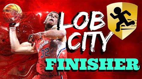 EASIEST WAY TO GET LOB CITY FINISHER PICKPOCKET NBA 2K17 YouTube