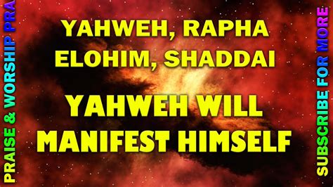 Yahweh Will Manifest Himself English Praise Worship Oasis