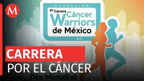 Se Realizar La Primera Carrera De La Fundaci N C Ncer Warriors M Xico