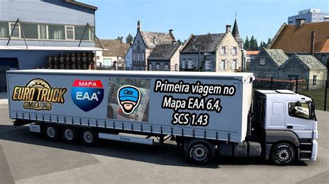 Euro Truck Simulator Mapa Eaa Do Zero Ao Milh O Primeira