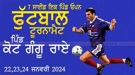 Live Pind Kot Gangu Rai Ludhiana Football Cup Youtube