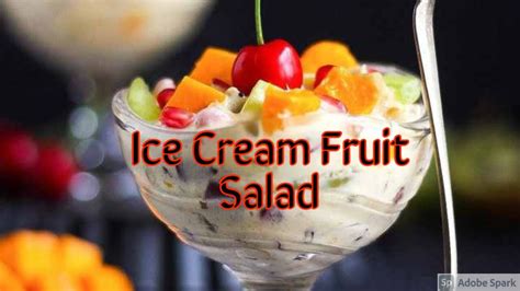 Ice Cream Fruit Salad Fruit Salad With Ice Cream Youtube