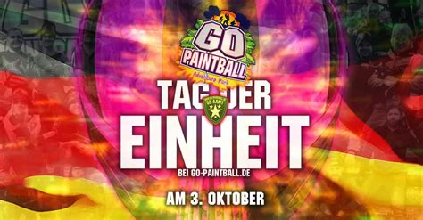 TAG DER EINHEIT 03 OKTOBER 2019 GO PAINTBALL ADVENTURE PARK