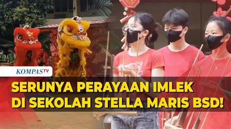 Keseruan Perayaan Imlek Di Sekolah Stella Maris BSD Upaya Kenalkan