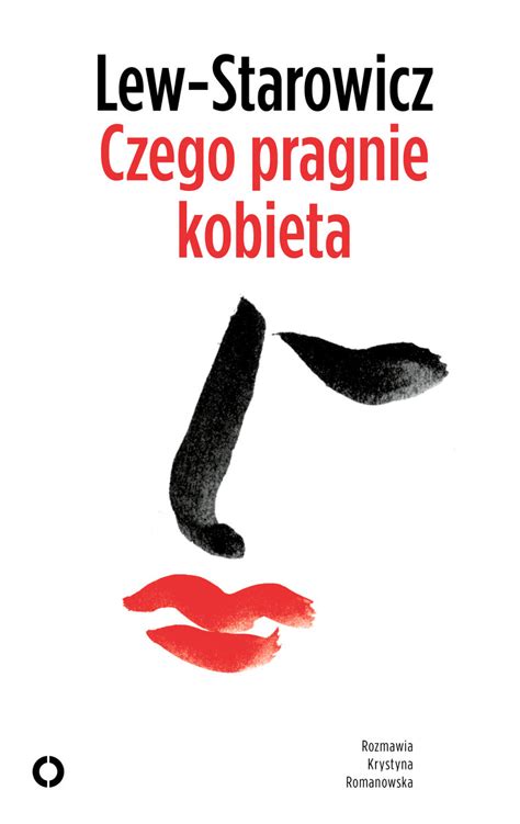 Czego Pragnie Kobieta Lew Starowicz Zbigniew Ksi Ka W Empik