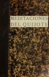 Meditaciones del Quijote by José Ortega y Gasset Project Gutenberg