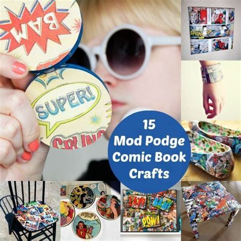 Cool Comic Book Crafts Made With Mod Podge | Comic book crafts, Book ...