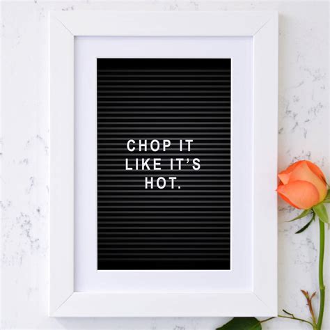 Chop It Like It S Hot Framed Print By Cherry Pete Notonthehighstreet