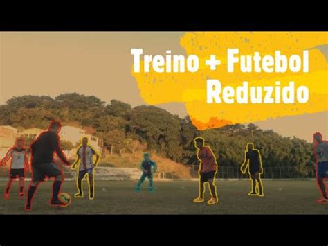 Treino Jogo De Futebol Reduzido YouTube