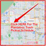 Plantation Trash Schedule Bulk Pickup Holidays Map