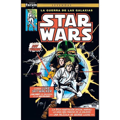 Star Wars La Guerra De Las Galaxias Leyendas Especial Roy Thomas Roy Thomas Libro En Papel