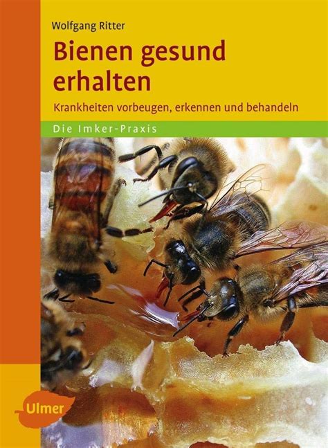 Bienen Gesund Erhalten Krankheiten Vorbeugen Erkennen Und Behandeln