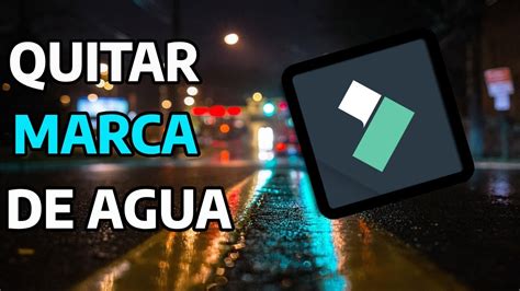 Como QUITAR MARCA De AGUA FILMORA 12 METODO EXPLICADO MUY FACIL YouTube