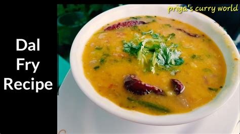 Dal Fry Recipe How To Make Dal Fry Daal Fry Dal Easy Dal Recipe